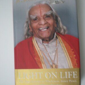 Light on Life: The Yoga Journey to Wholeness, Inner Peace and Ultimate Freedom